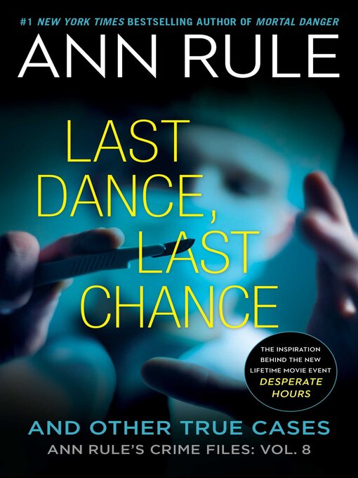 Title details for Last Dance, Last Chance by Ann Rule - Wait list